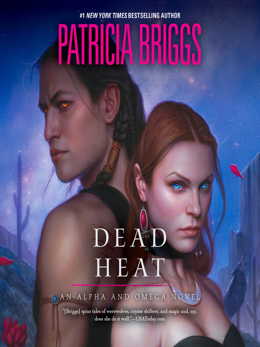 Title details for Dead Heat by Patricia Briggs - Available